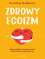Zdrowy egoizm Zdrowy egoizm