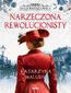 Saga warszawska (#5). Narzeczona rewolucjonisty. Saga warszawska, tom 5 Saga warszawska (#5). Narzeczona rewolucjonisty. Saga warszawska, tom 5