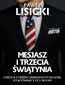 Mesjasz i trzecia Świątynia Mesjasz i trzecia Świątynia