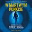 W martwym punkcie W martwym punkcie