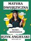 Blisko...kompendium matura dwujęzyczna język angielski Blisko...kompendium matura dwujęzyczna język angielski