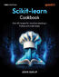 scikit-learn Cookbook. Over 80 recipes for machine learning in Python with scikit-learn - Third Edition