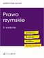 Prawo rzymskie. Pytania. Kazusy. Tablice. Testy online Prawo rzymskie. Pytania. Kazusy. Tablice. Testy online