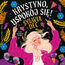 Krystyno, uspokój się! Krystyno, uspokój się!