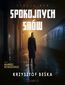 Spokojnych snów. Stacja zło