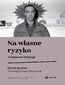 Na własne ryzyko Na własne ryzyko