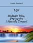 Lęk. Rodzaje lęku, Przyczyny i Metody Terapii