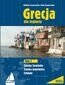 Grecja dla żeglarzy (Tom 1). Grecja. Najlepsze trasy dla żeglarzy. Zatoka Sarońska, Zatoka Argolidzka, Cyklady