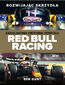 Rozwijając skrzydła. Zakulisowa historia zespołu Red Bull Racing Rozwijając skrzydła. Zakulisowa historia zespołu Red Bull Racing