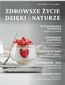 Zdrowsze Życie Dzięki Naturze 70 (luty)/2024