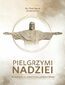 Pielgrzymi nadziei - Rozważania na nabożeństwa październikowe