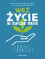 Weź życie w swoje ręce Weź życie w swoje ręce