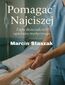 Pomagać Najciszej