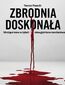 Zbrodnia doskonała Zbrodnia doskonała