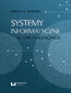Systemy informatyczne w organizacjach Systemy informatyczne w organizacjach
