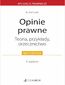 Opinie prawne. Teoria przykłady orzecznictwo
