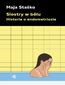 Siostry w bólu. Historie o endometriozie Siostry w bólu. Historie o endometriozie