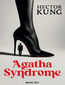 Agatha Syndrome Agatha Syndrome