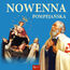 Nowenna pompejańska. Nowenna nie do odparcia Nowenna pompejańska. Nowenna nie do odparcia