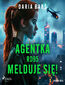 Agentka RD95 melduje się! Agentka RD95 melduje się!