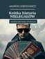Krótka historia NIELEGAŁÓW