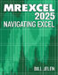 MrExcel 2025. Navigating Excel