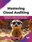 Mastering Cloud Auditing