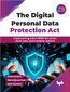 The Digital Personal Data Protection Act