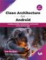 Clean Architecture for Android - 2nd Edition