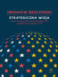 Strategiczna wizja. Kryzys amerykańskiej supremacji, potęga Chin i geopolityczny porządek świata