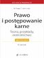 Prawo i postępowanie karne. Teoria przykłady orzecznictwo