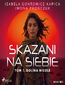 Skazani na siebie. Tom 1. Dolina Nicole