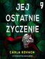Jej ostatnie życzenie. Detektyw Gina Harte tom 10