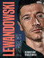 Lewandowski. Prawdziwy