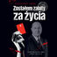 Zostałem zabity za życia