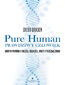 Pure Human - prawdziwy człowiek