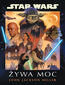 Star Wars. Żywa Moc