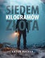 Siedem kilogramów złota