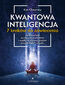 Kwantowa inteligencja - 7 kroków do oświecenia