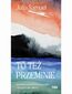 To też przeminie