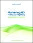 Marketing HD: holistyczny i digitalowy. Studium teoretyczno-empiryczne