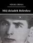 Mój dziadek Bolesław