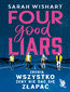 Four Good Liars