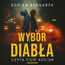 Wybór diabła. Kuba Sobański. Tom 9