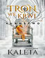 Tron we krwi. Kłamstwo. Tom 2