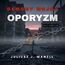 Demony Wojny: Oporyzm