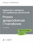 Egzaminy wstępne na aplikacje prawnicze. Prawo gospodarcze i handlowe. Opracowania testy