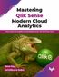 Mastering Qlik Sense Modern Cloud Analytics