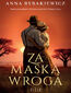 Za maską wroga