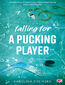 Falling For A Pucking Player